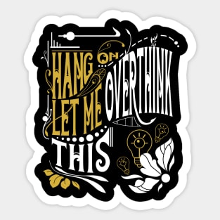 Overthinking Sticker